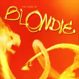 The curse of Blondie